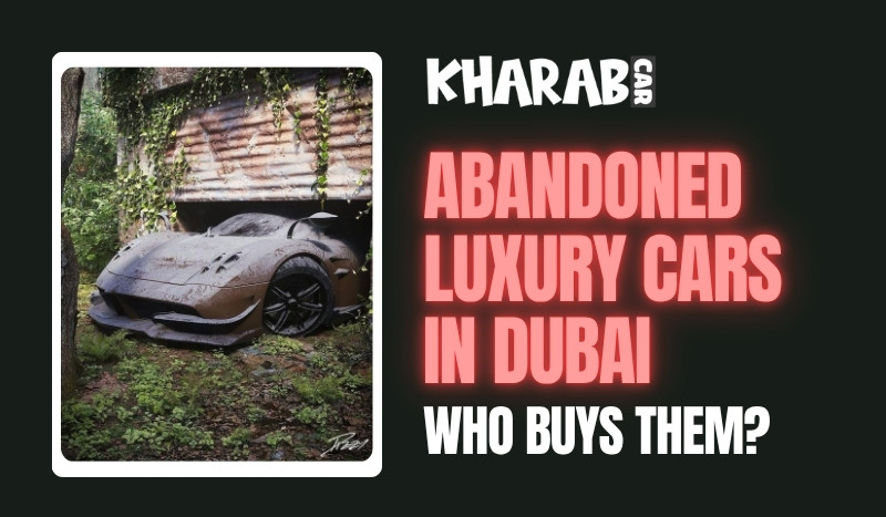 blogs/Abandoned-luxury-cars-in-dubai–who-buys-them.jpg