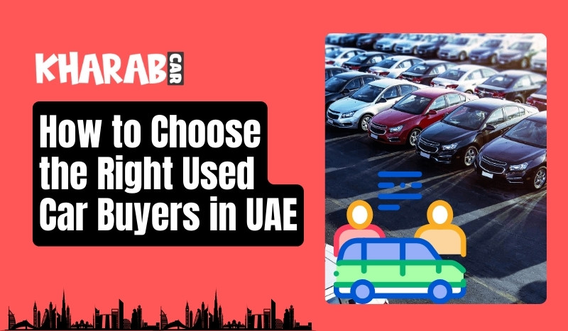 blogs/How-to-choose-the-right-used-car-buyers-in-UAE.jpg