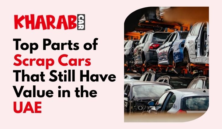 blogs/Top-parts-of-scrap-cars-that-still-have-value-in-the-UAE.jpg