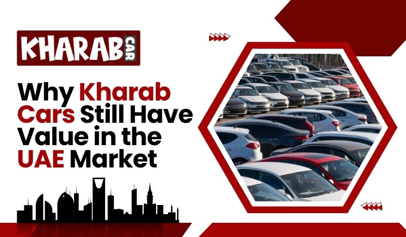 blogs/Why-kharab-cars-still-have-value-in-the-UAE-market.jpg